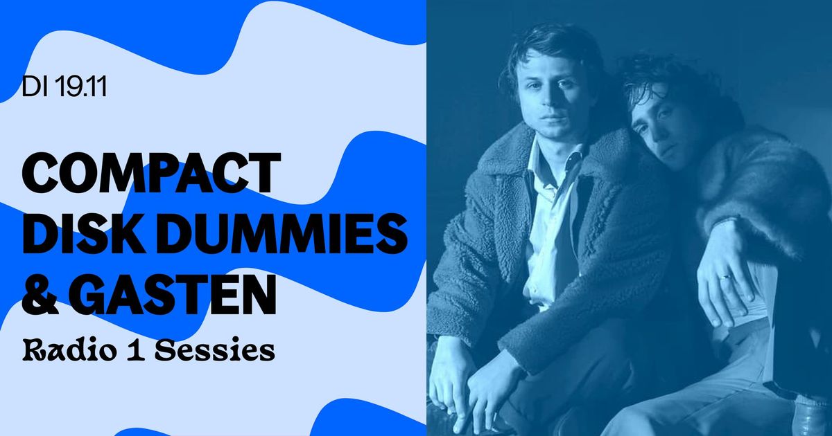 UITVERKOCHT * Radio 1 Sessies \u2013 Compact Disk Dummies & gasten