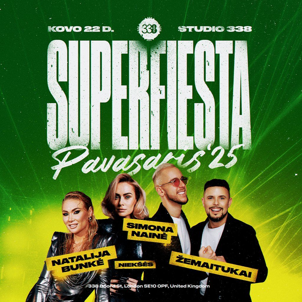 SUPERFIESTA'25 pavasaris | Londonas | 22.03.2025