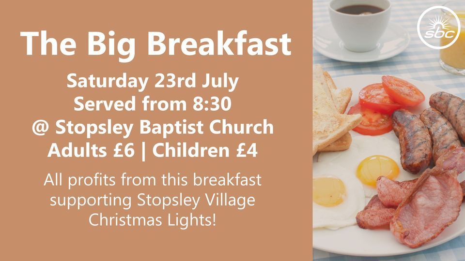 The Big Breakfast, Stopsley Baptist Church, Luton, 23 July 2022