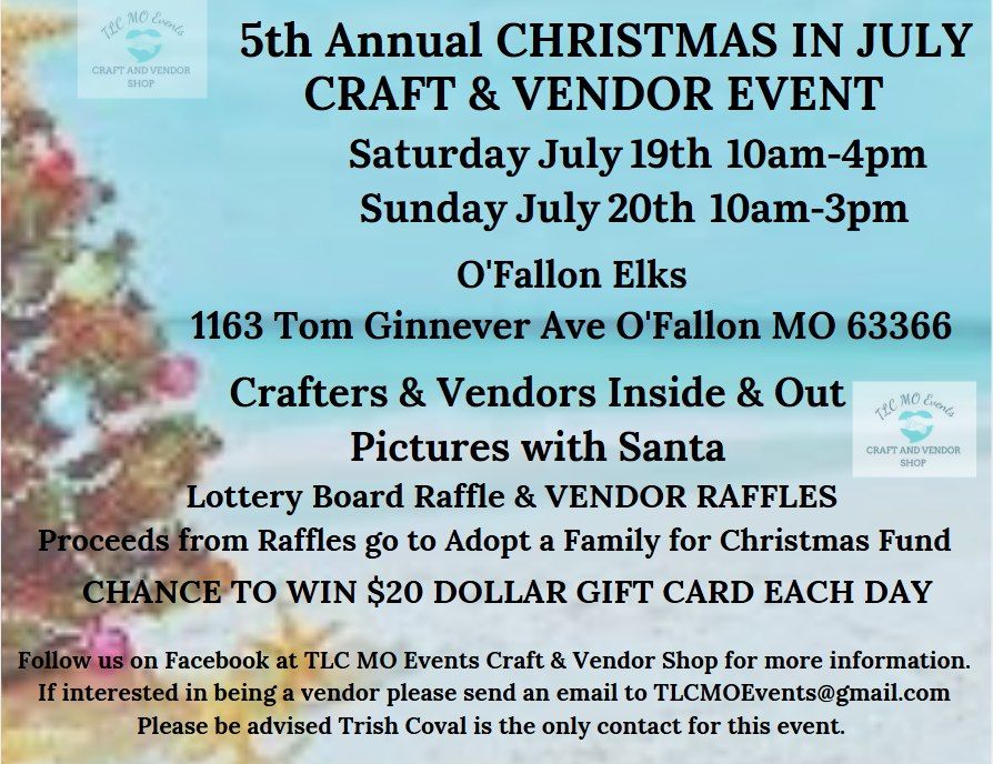 5th Annual Christmas In July Craft & Vendor Event