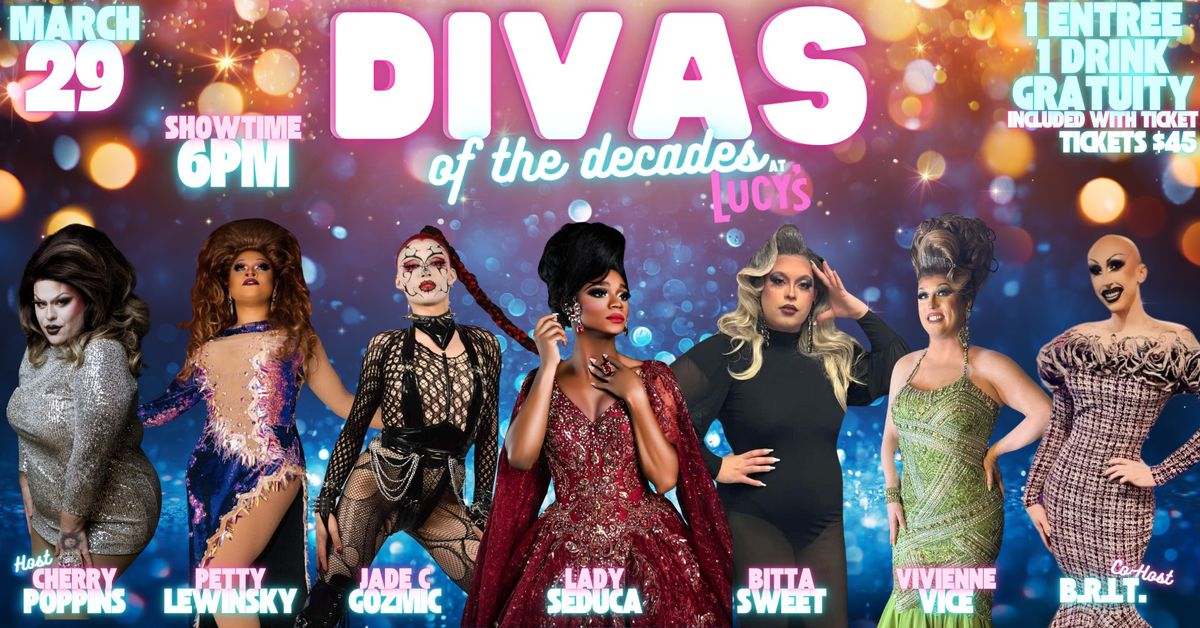 Divas of the Decades at Lucy's!