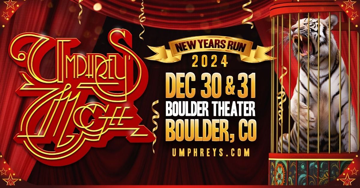 Umphrey\u2019s McGee NYE (2 Nights!) | Boulder Theater