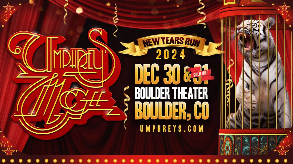 Umphrey\u2019s McGee NYE (2 Nights! SOLD OUT) | Boulder Theater