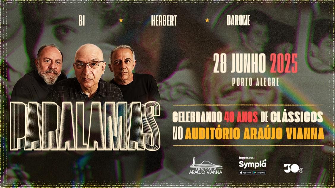 PARALAMAS 'CL\u00c1SSICOS' no Ara\u00fajo Vianna | Porto Alegre\/RS