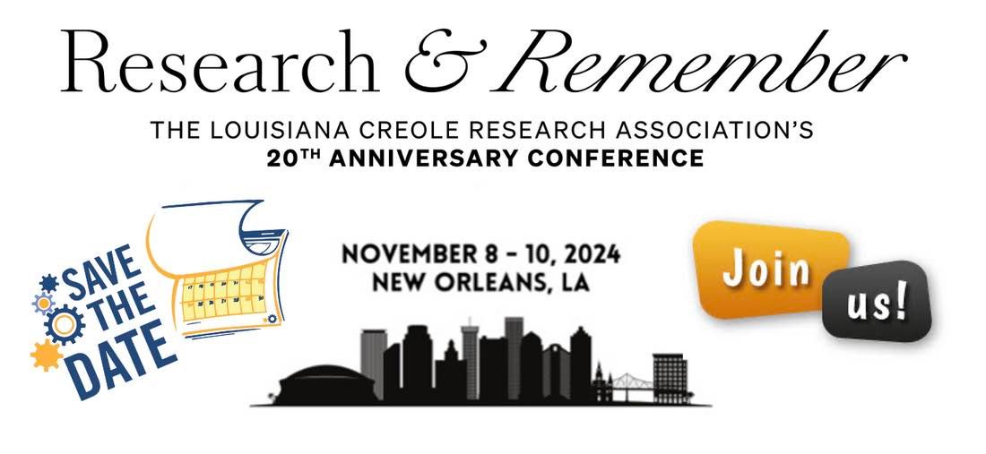 Louisiana Creole Research Association\u2019s 20th Anniversary Conference