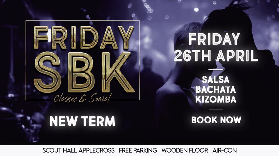 Friday SBK Classes & Social NEW TERM