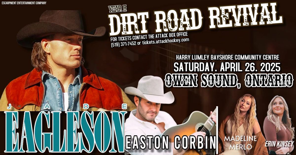 Dirt Road Revival - Jade Eagleson, Easton Corbin, Madeline Merlo, Erin Kinsey - Owen Sound, Ontario 