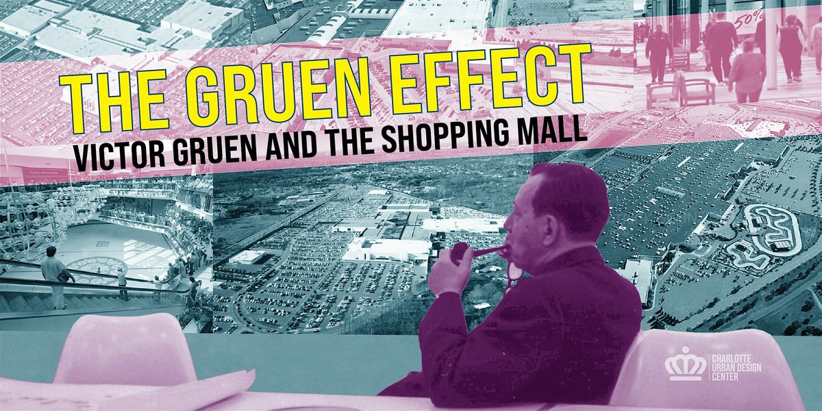 THE GRUEN EFFECT Film Screening + Discussion