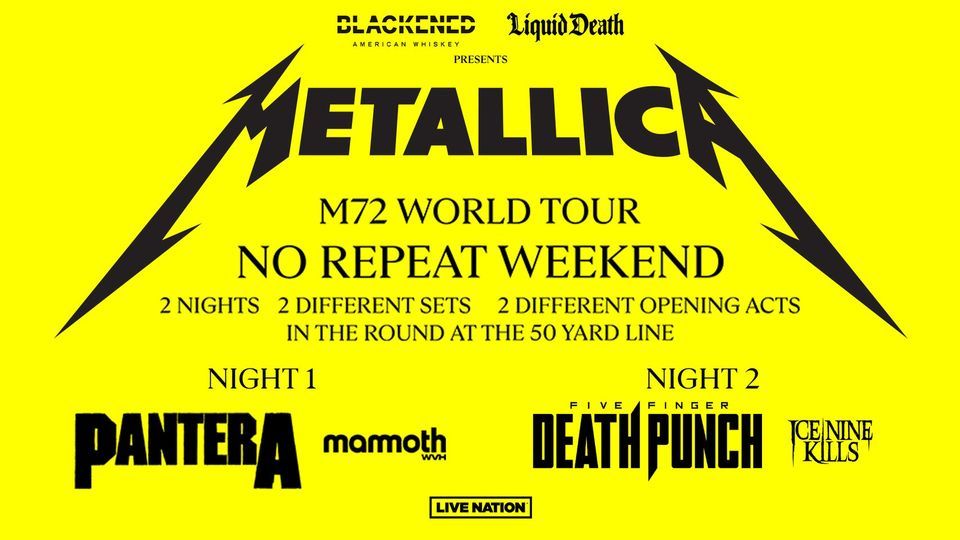 Metallica: M72 WORLD TOUR - 2 Day Ticket