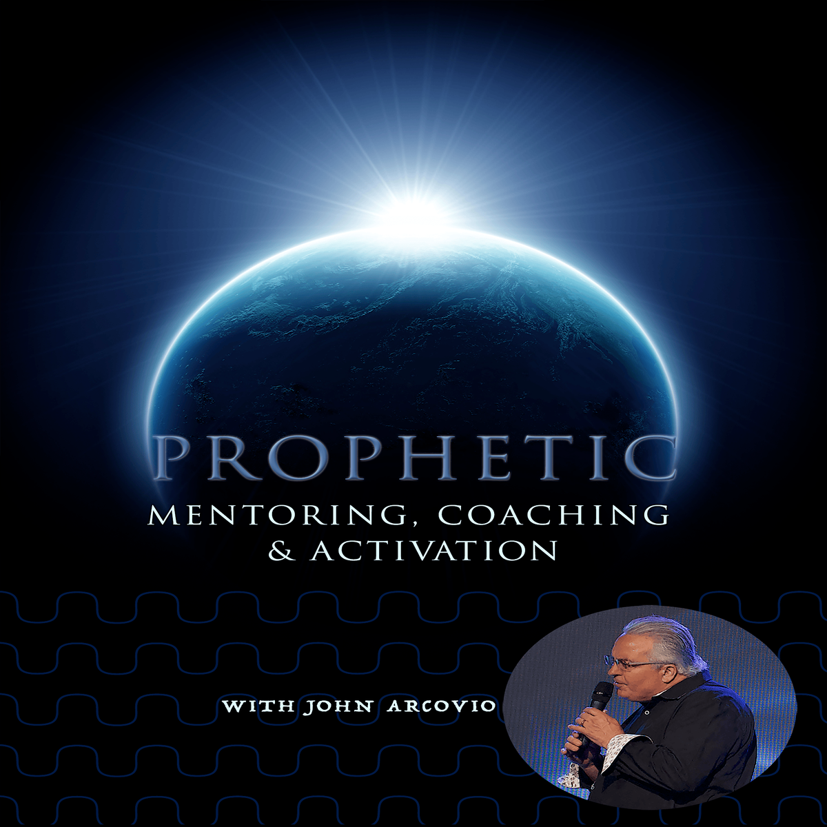 Prophetic Mentoring and Training By John and Jennifer Arcovio