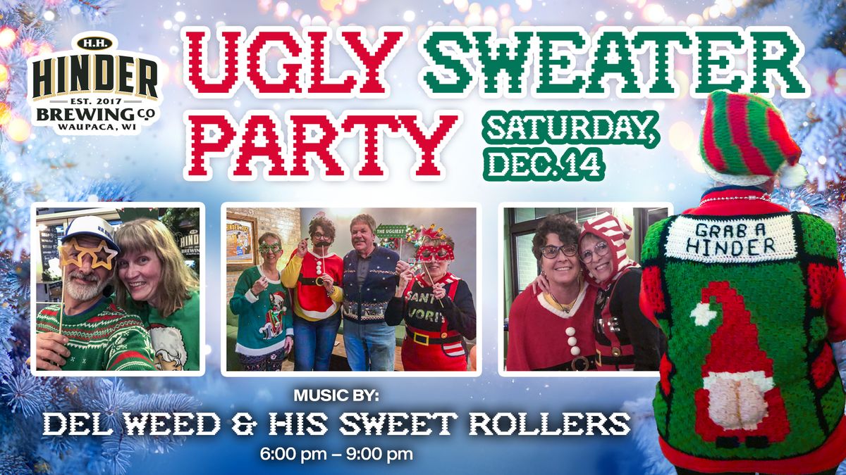 H.H. HINDER Ugly Sweater Party - Music by Del W**d & His Sweet Rollers