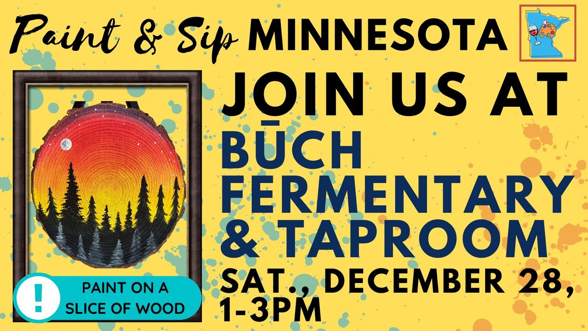 December 28 Paint & Sip at B\u016aCH Fermentary & Taproom