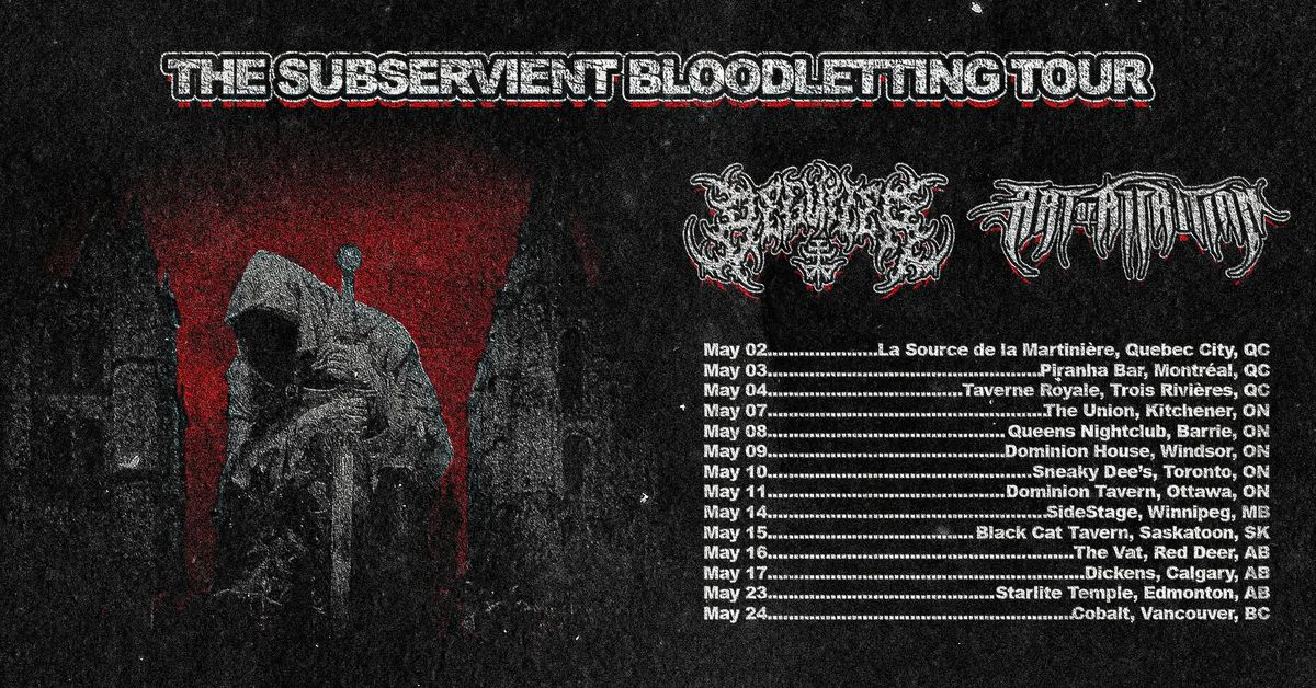 The Subservient Bloodletting Tour at The Vat Pub