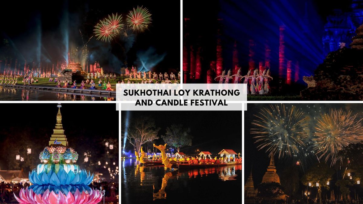 Sukhothai Loy Krathong and Candle Festival