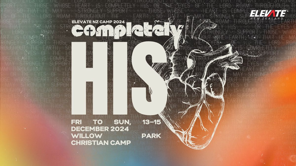 COMPLETELY HIS: Elevate NZ Camp 2024