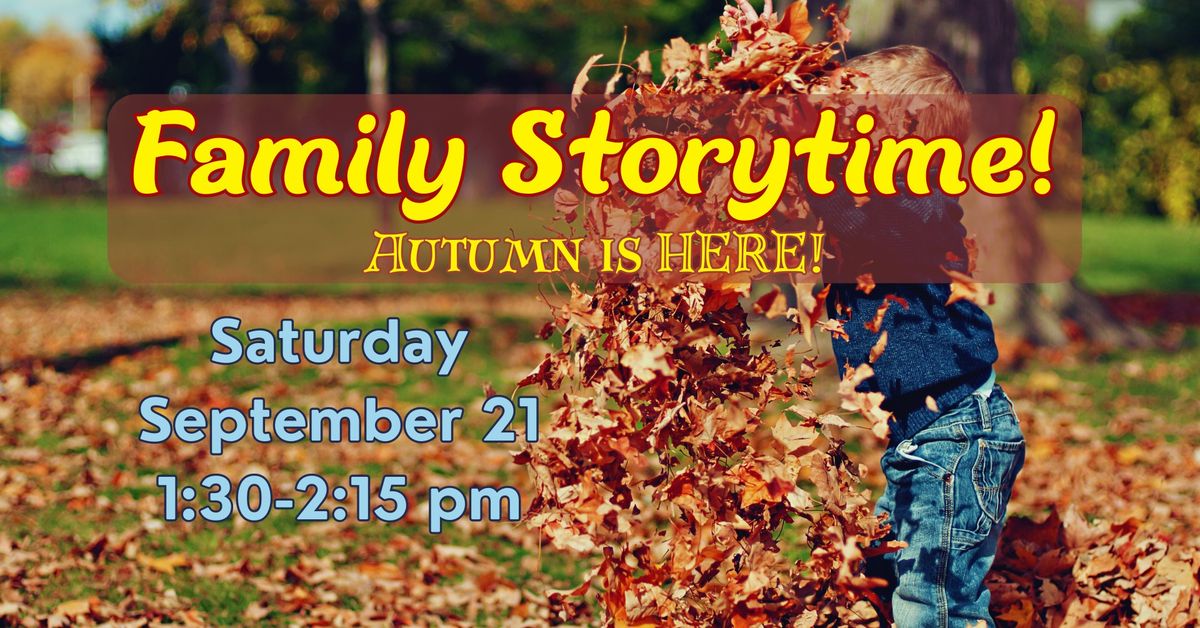 Family Storytime: Autumn is Here