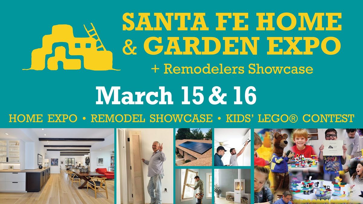 Santa Fe Home & Garden Show with Remodelers Showcase