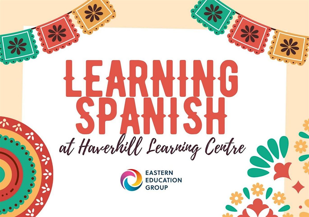 Spanish for Beginners Course, 32 High St, Haverhill, 21 September 2026