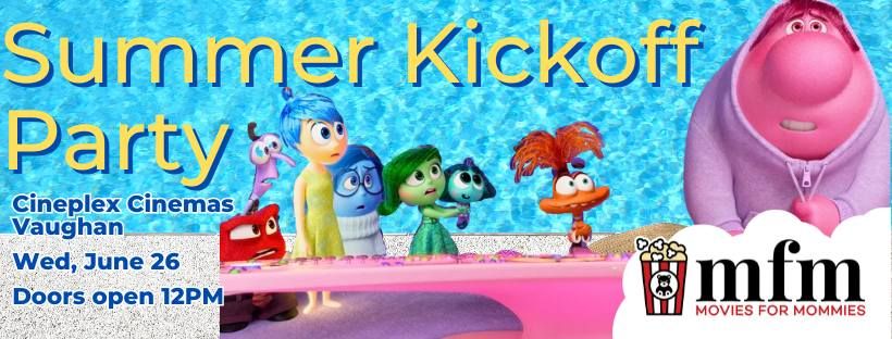 MFM Vaughan Presents: Inside Out 2 & Summer Kickoff Party