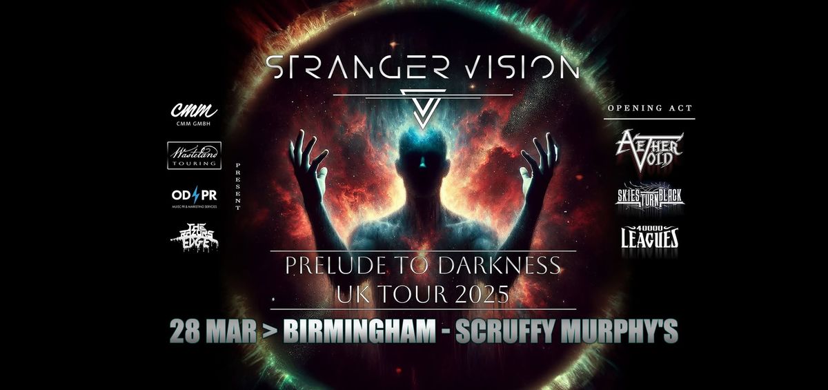 Stranger Vision + Aether Void + Skies Turn Black + 40000 Leagues | SCRUFFY MURPHY'S, Birmingham