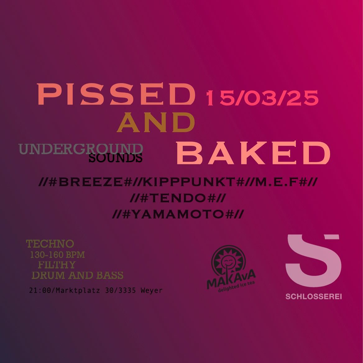 Pissed & Baked Vol.14 - Underground Sounds 