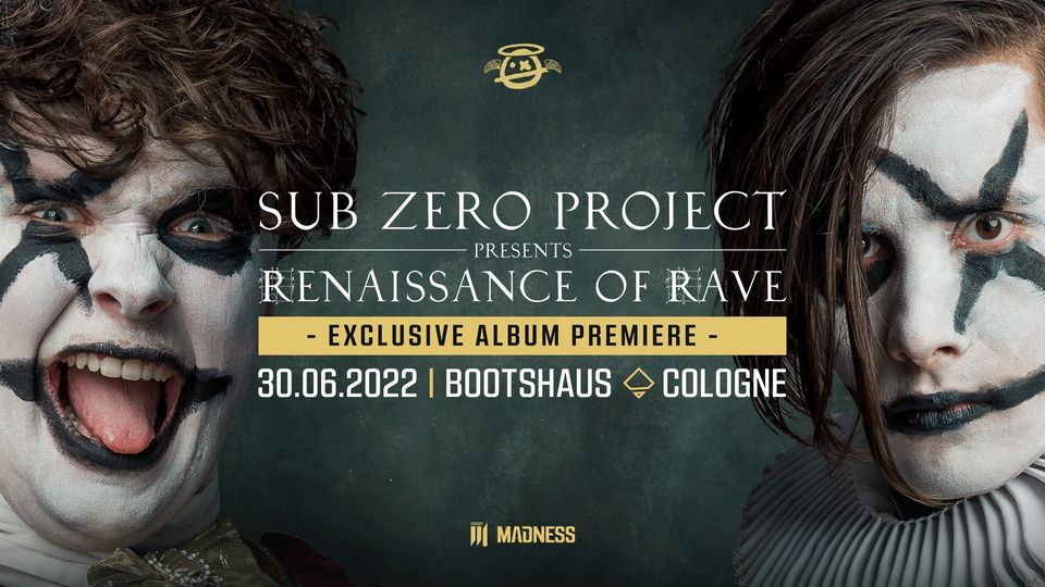 Sub Zero Project pres. Renaissance of Rave