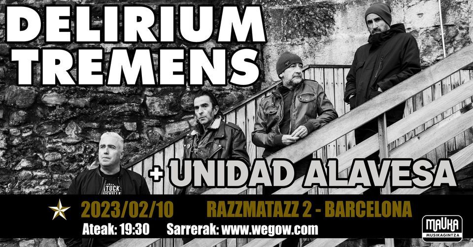 Delirium Tremens + Unidad Alavesa 10\/02\/2023 Razz2 | BARCELONA