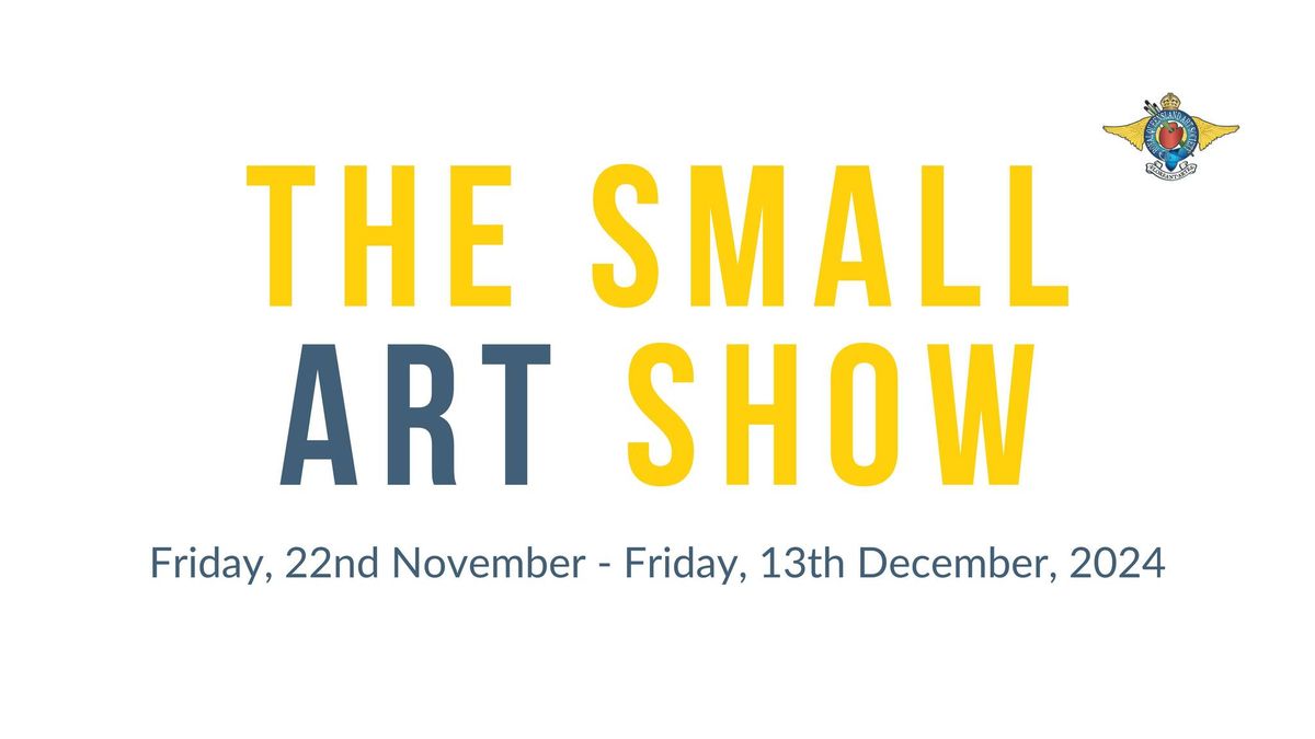 The Small Art Show - 2024 RQAS exhibition