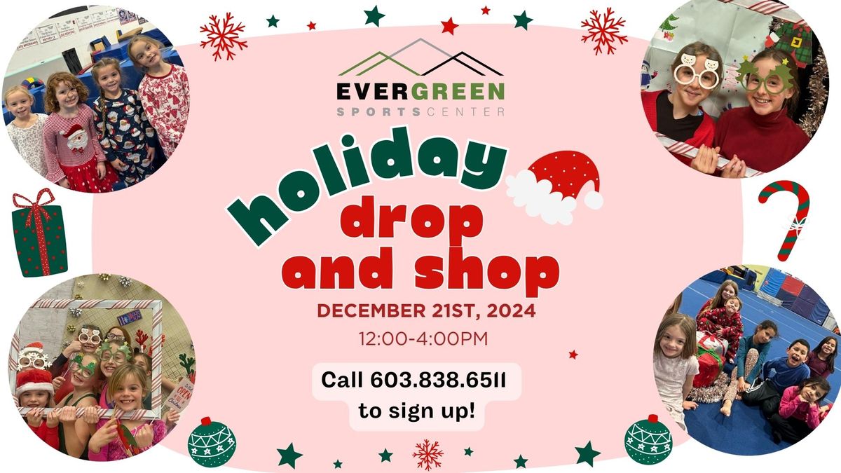 Evergreen Holiday Drop and Shop 