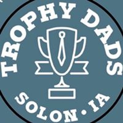 Trophy Dads