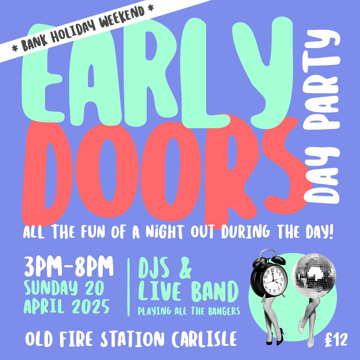 Early Doors Bank Holiday Weekend \/\/ Old Fire Station \/\/ Carlisle