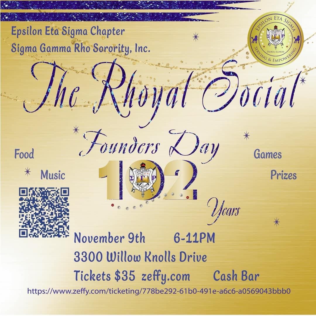 Sigma Gamma Rho Sorority, Inc. Presents -"The Rhoyal Social"