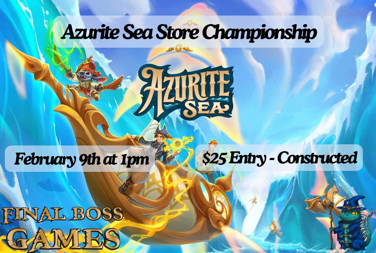 Azurite Sea - Store Championship