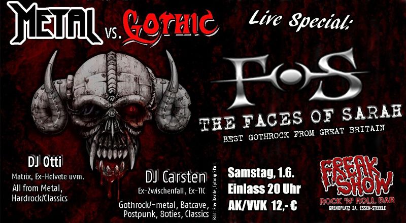 Faces of Sarah (UK) + Metal vs. Gothic-Party