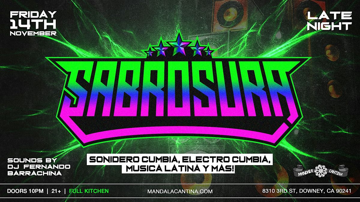 Sabrosura - Noche De Cumbia y Mas Cumbia!