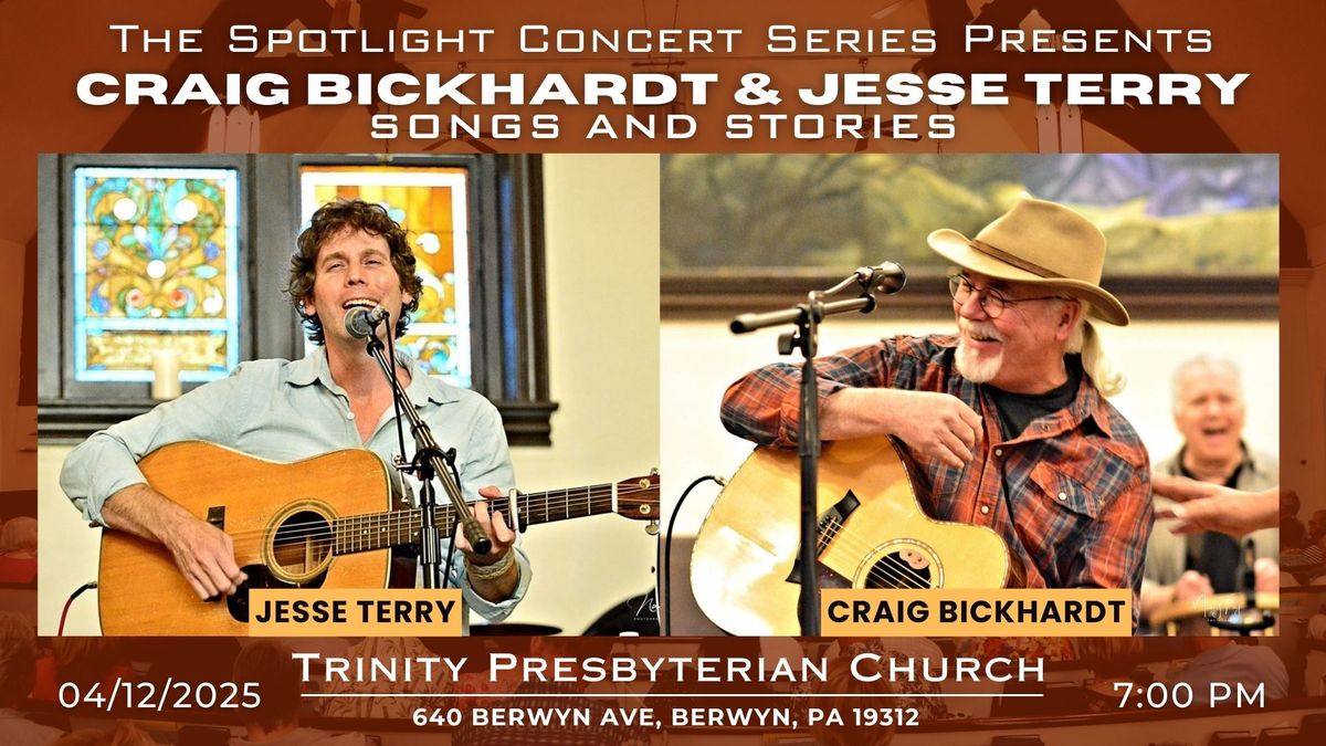 Spotlight Concert featuring Craig Bickhardt & Jesse Terry