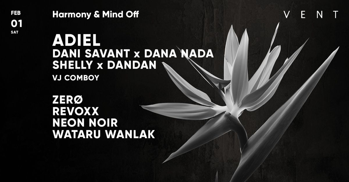 ADIEL \/ Harmony & Mind Off