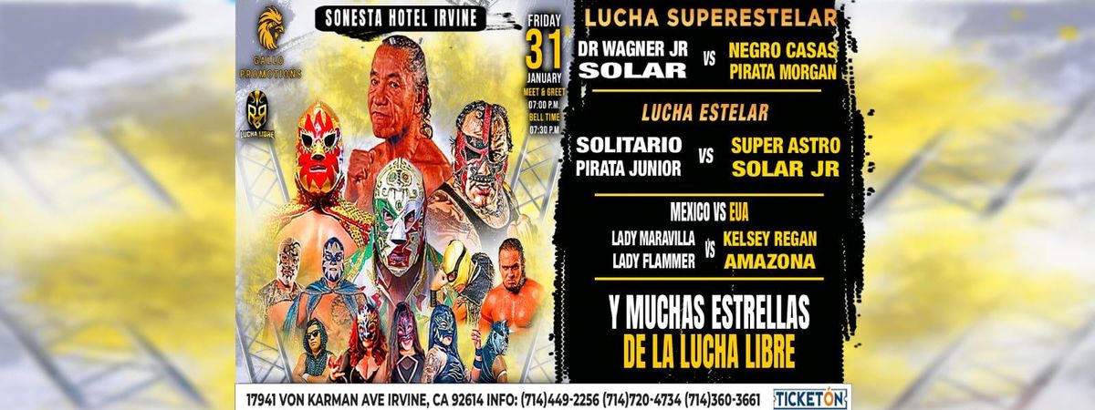 LUCHA SUPER ESTELAR EN IRVINE CA