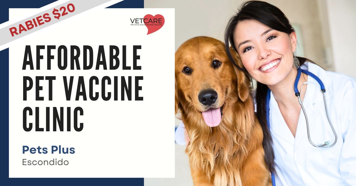 Affordable Pet Vaccine Clinic - Pets Plus Escondido