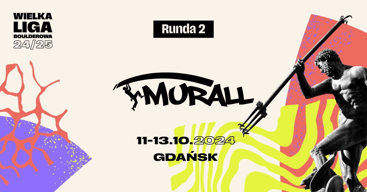 WLB 24\/25 - Runda II: Murall Gda\u0144sk