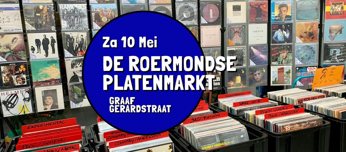 De Roermondse Platenmarkt - zaterdag 10 mei, Graaf Gerardstraat Roermond