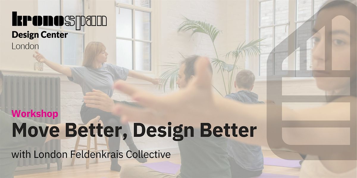 Move Better, Design Better - Every Morning