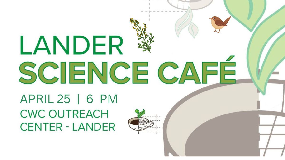 Lander Science Caf\u00e9