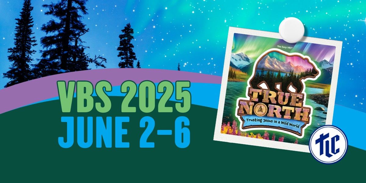 True North VBS 2025