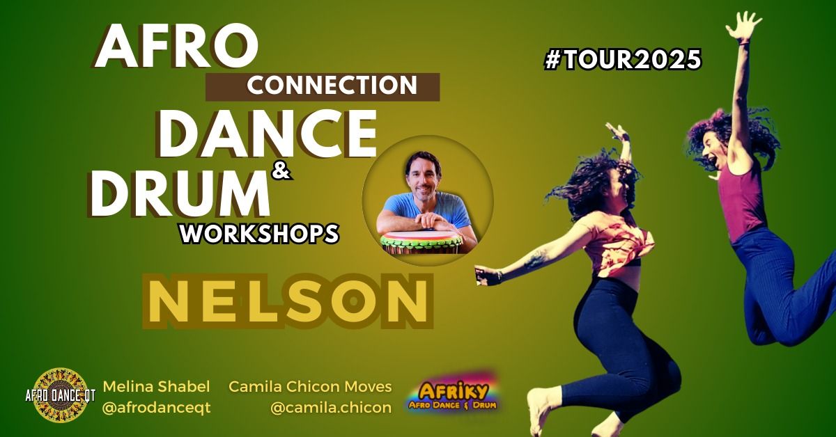 NELSON: Afro Connection Dance & Drum workshops 