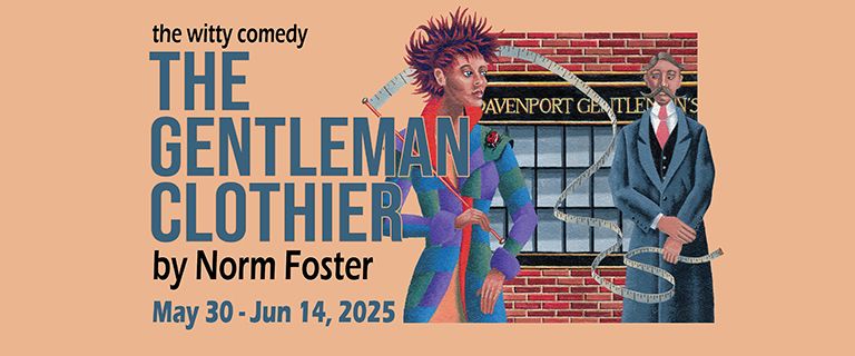 Auditions for The Gentleman Clothier by Norm Foster