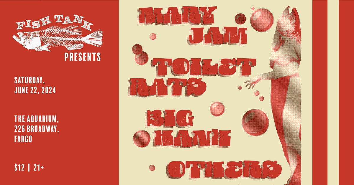 Mary Jam + Toilet Rats w\/ Big Hank and Others