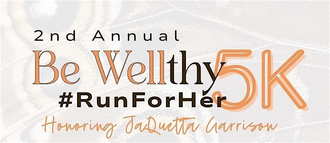 BE WELLTHY 5K