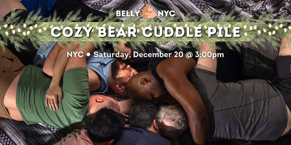 Cozy Bear Cuddle Pile - (NYC)