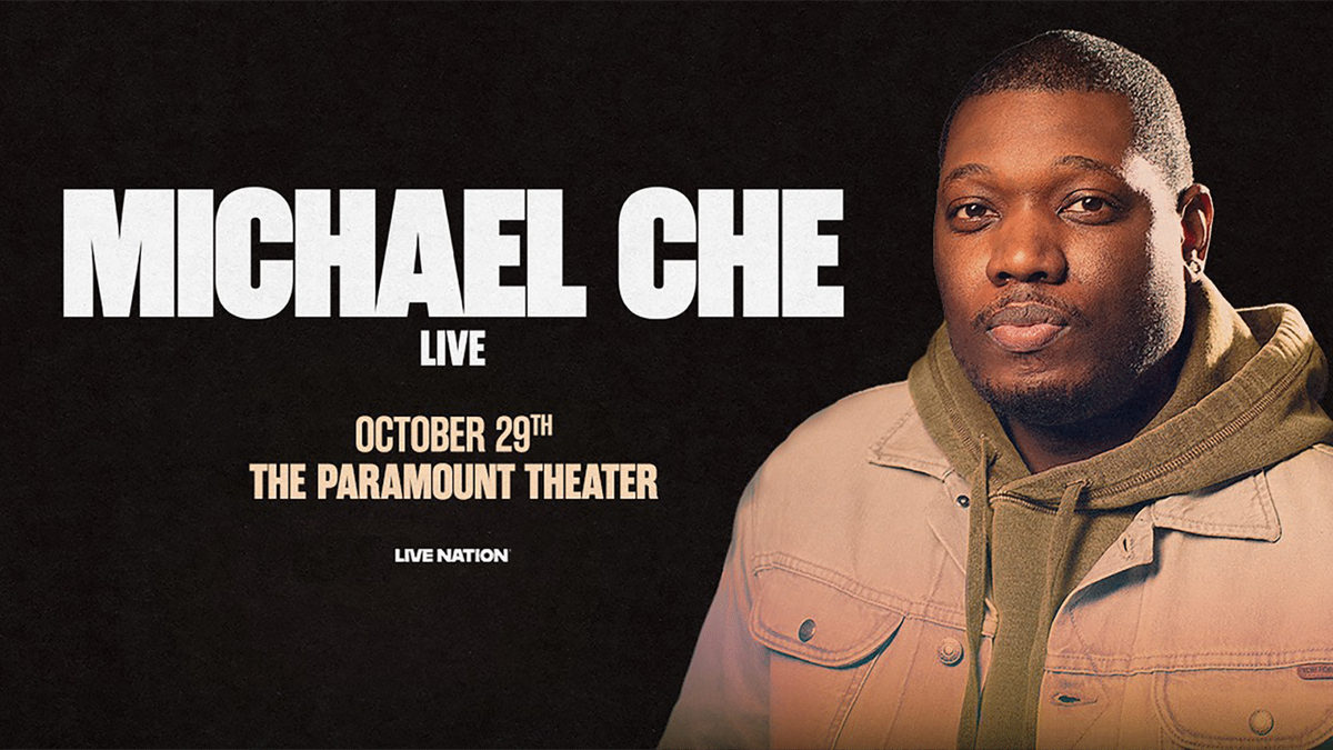 Michael Che (18+)
